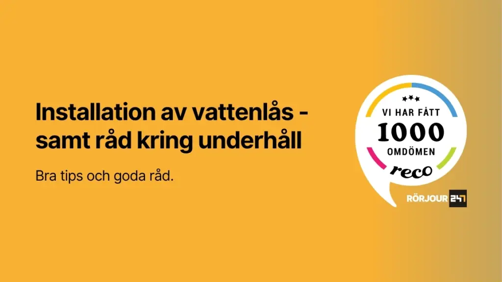 Installation av vattenlas samt rad kring underhall