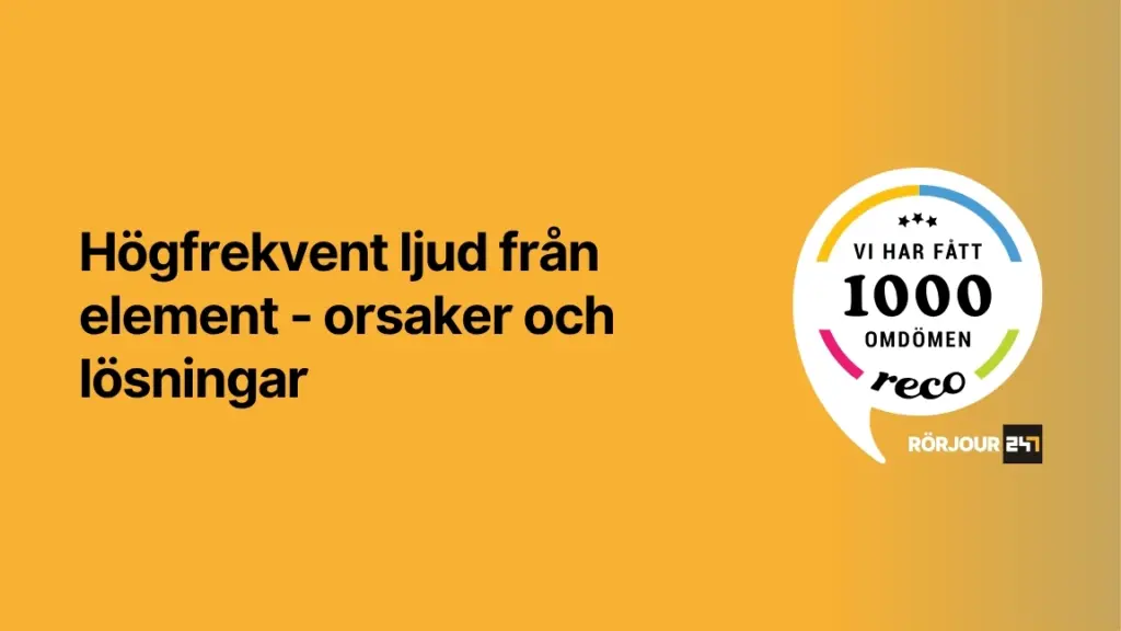Hogfrekvent ljud fran element orsaker och losningar