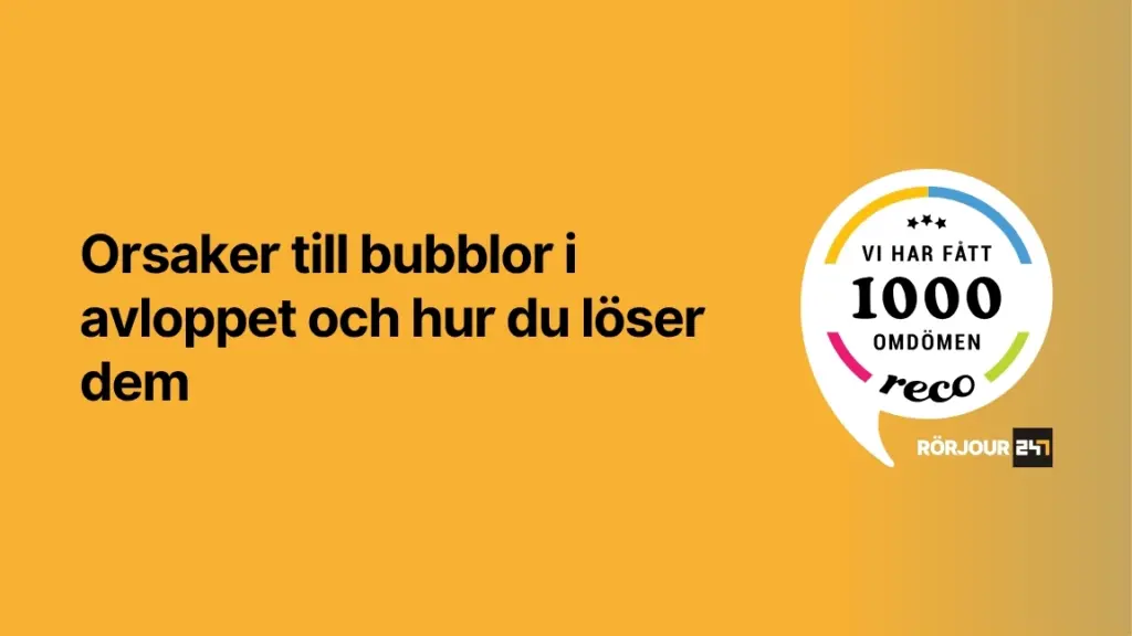 Orsakar till bubblor i avloppet och hur du loser dem