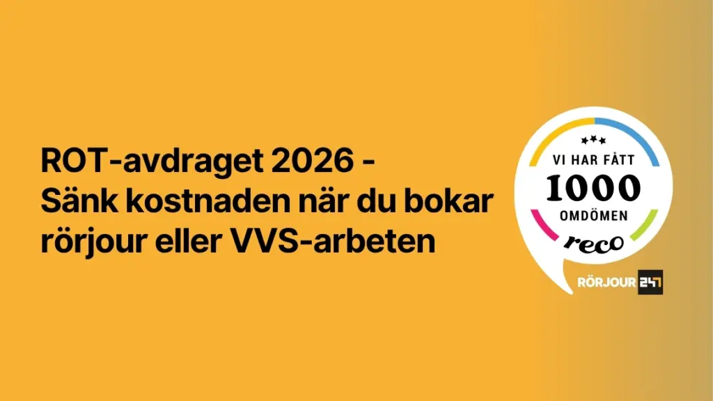 ROT avdraget 2026 Sank kostnaden nar du bokar rorjour eller VVS arbeten