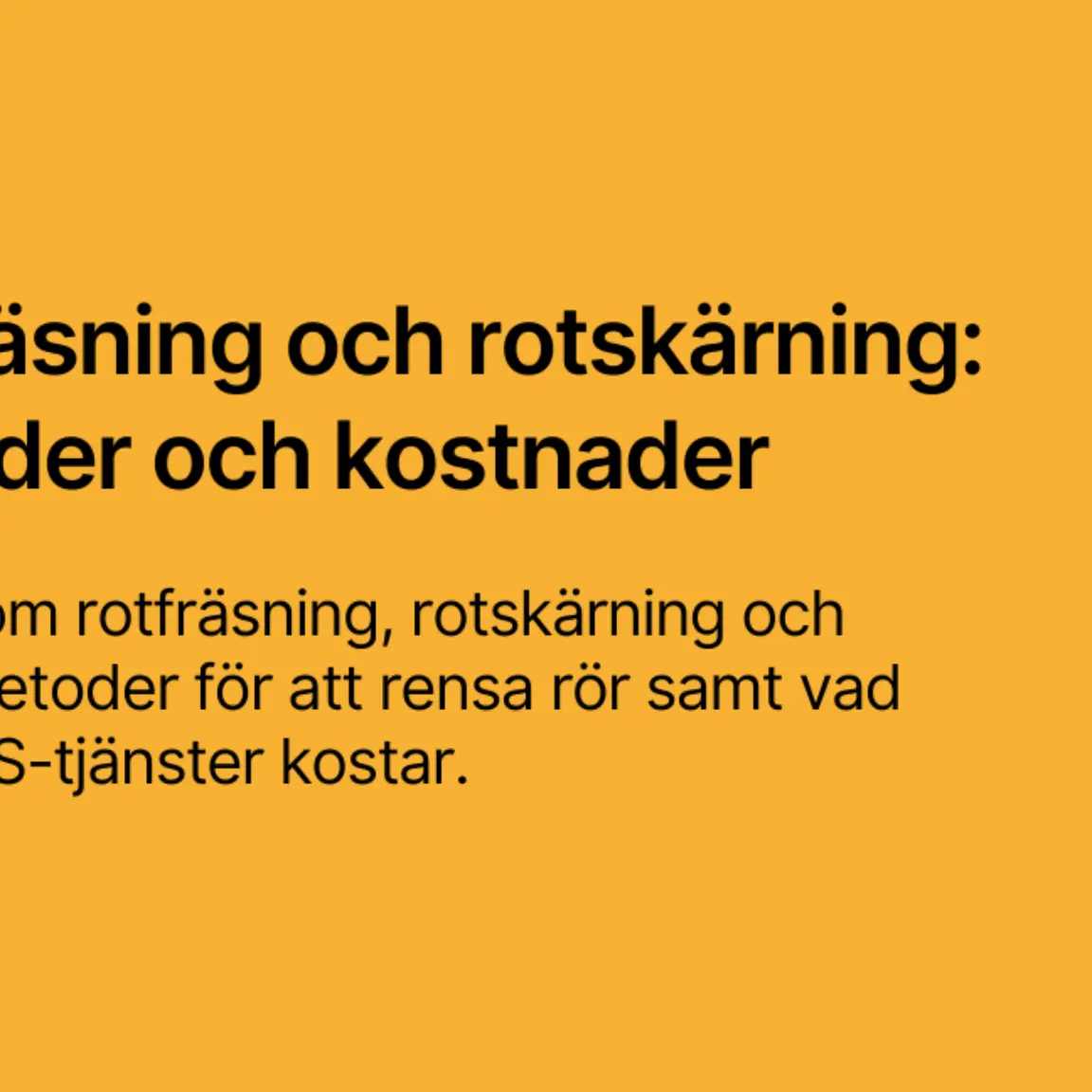 Rotfrasning och rotskarning metoder och kostnader