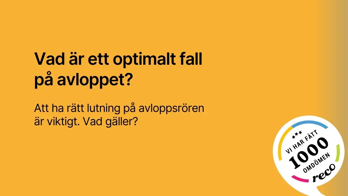 Optimalt fall pa avloppet