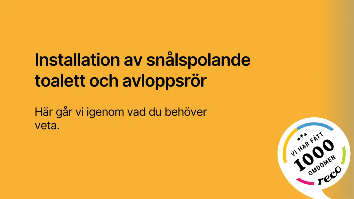 Installation av snalspolande toalett och avloppsror