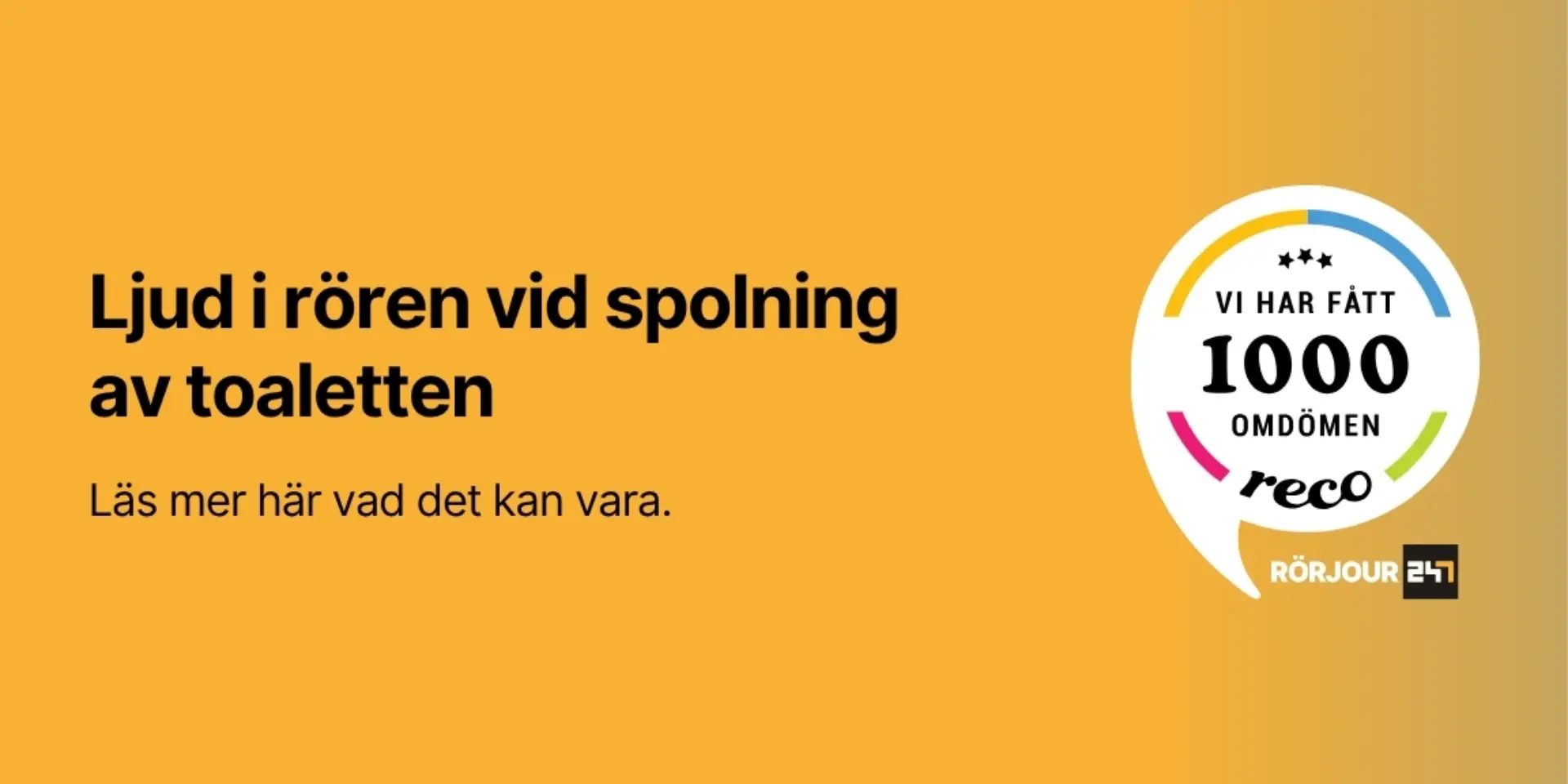 Ljud i roren vid spolning av toaletten