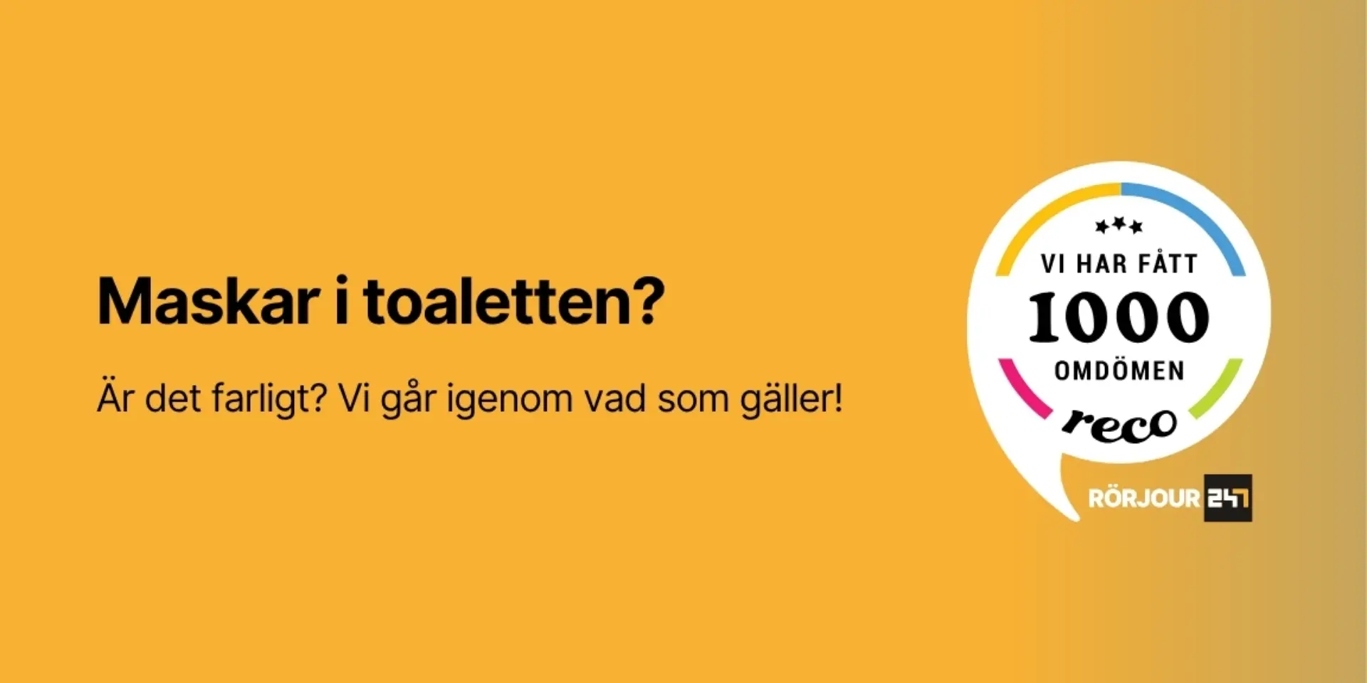 Maskar i toaletten