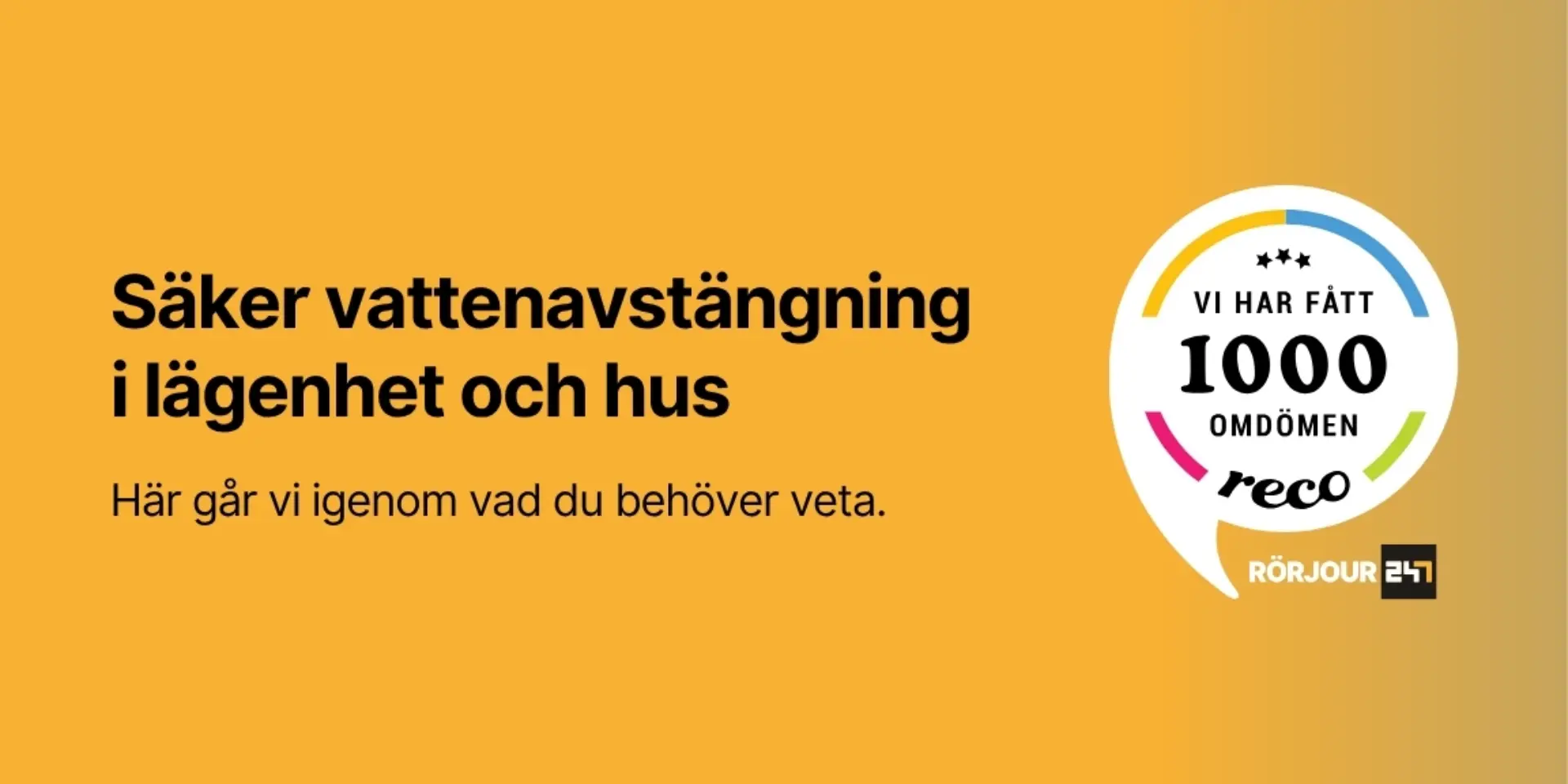 Saker vattenavstangning i lagenhet och hus