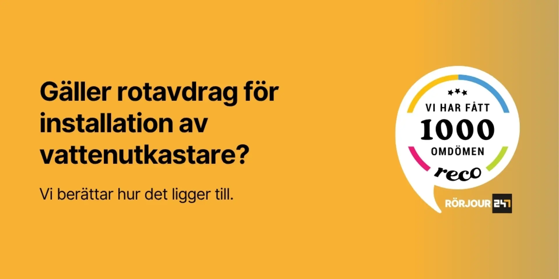 Galler rotavdrag for installation av vattenutkastare