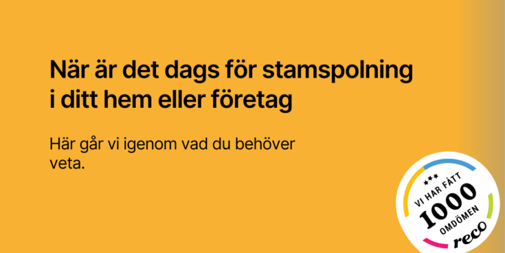 Nar ar det dags for stamspolning i ditt hem eller foretag